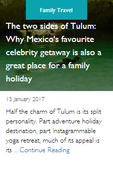 The two sides of Tulum: Why Mexico's favourite celebrity getaway is also a great place for a family holiday